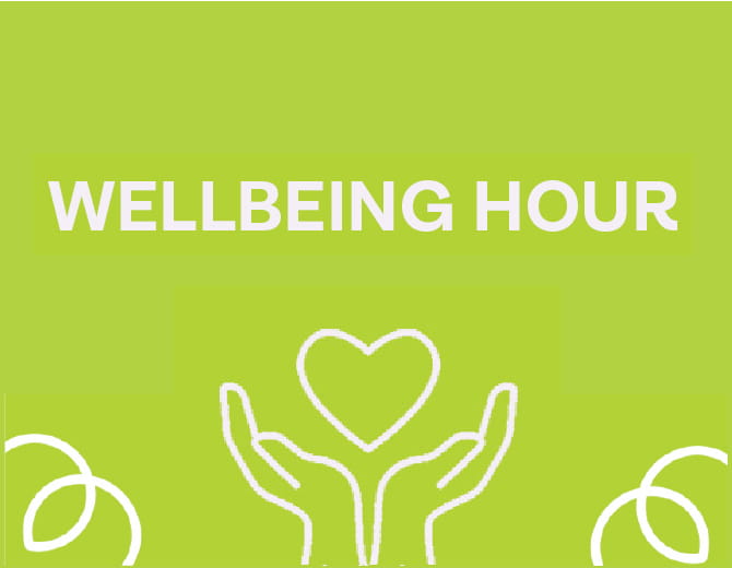 Wellbeing hour