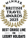 British Travel Awards 2025 Best Cruise Line for Luxury Holidays