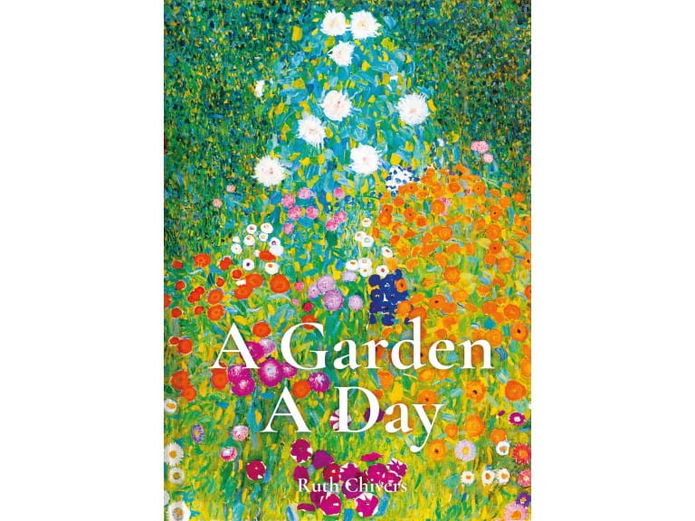 A GARDEN A DAY  by Ruth Chivers