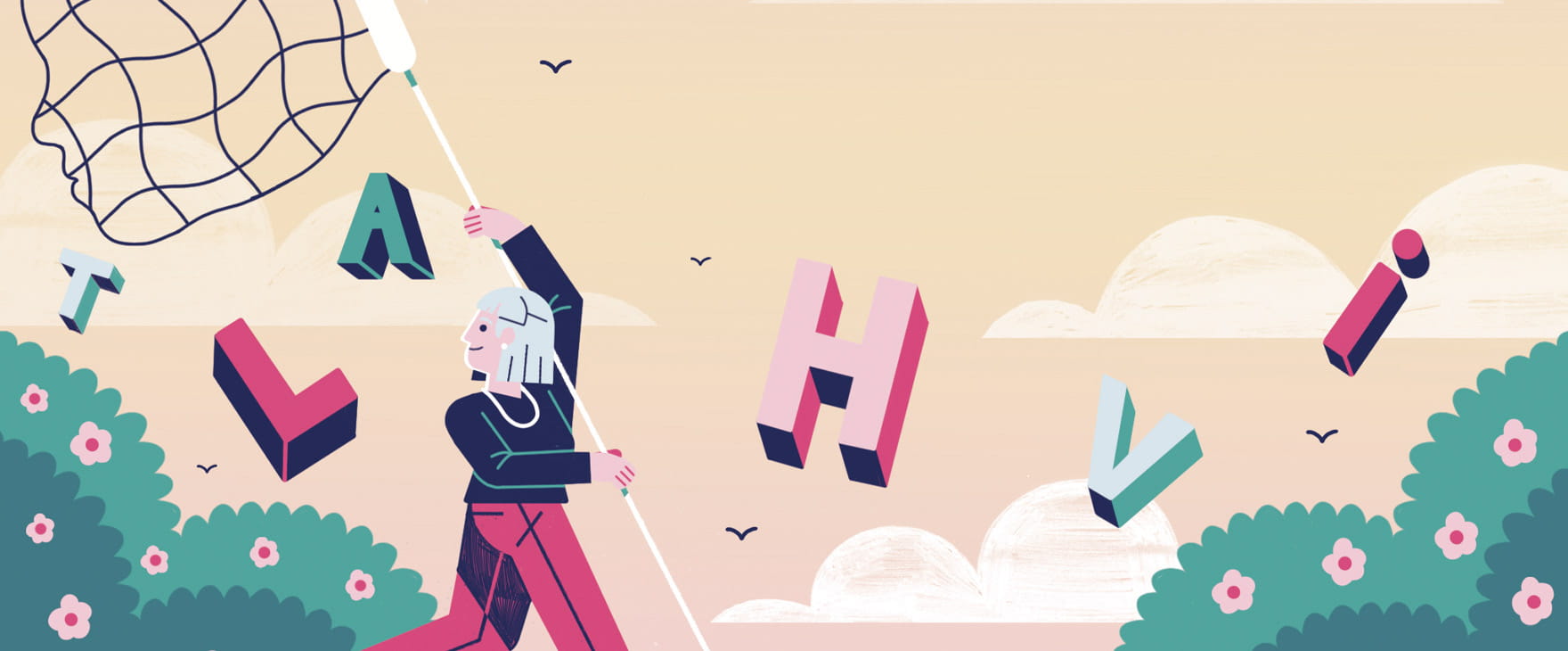 illustration of a woman holding a net and trying to catch letters